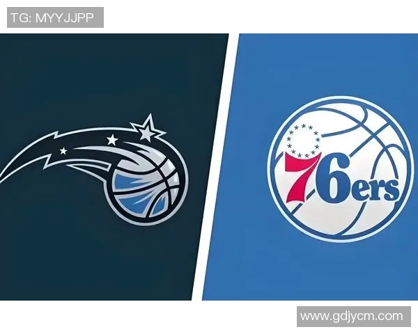NBA2021赛季76人对阵魔术精彩回顾与赛后分析